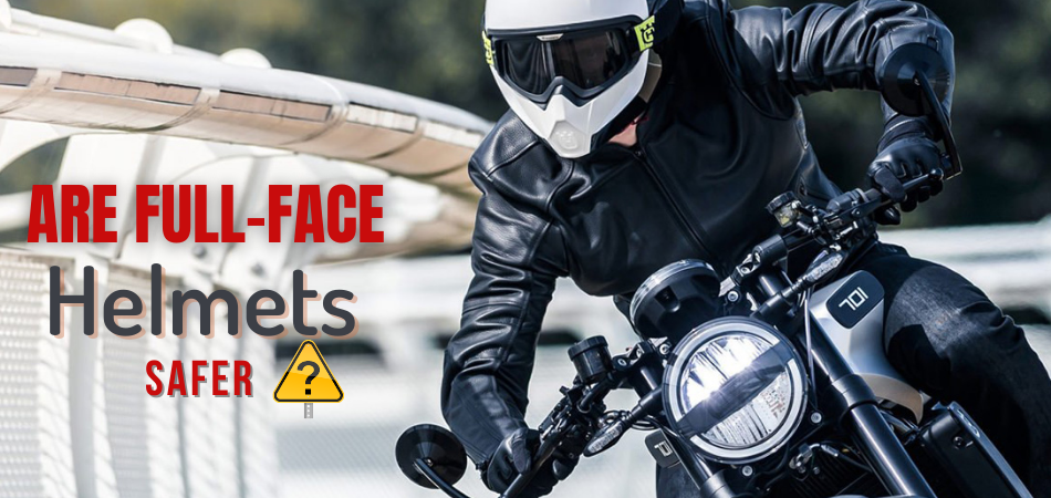 Are Full-Face Helmets Safer